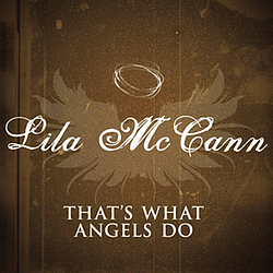 Lila McCann - That&#039;s What Angels Do альбом