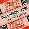 Lawrence Arms - Cocktails &amp; Dreams album