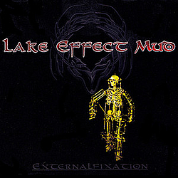 Lake Effect Mud - Externalfixation album