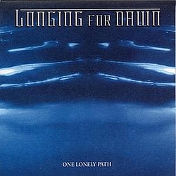 Longing For Dawn - One Lonely Path album