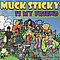 Muck Sticky - Muck Sticky Is My Friend альбом