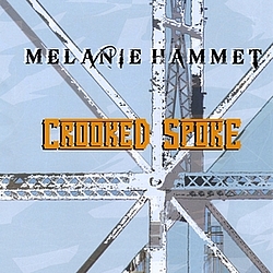 Melanie Hammet - Crooked Spoke album