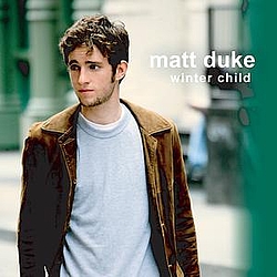 Matt Duke - Winter Child album