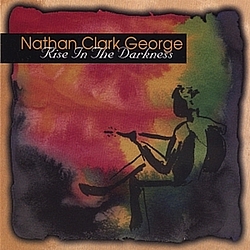 Nathan Clark George - Rise in the Darkness album