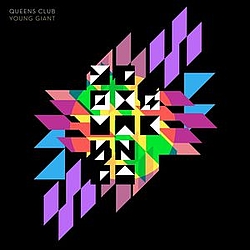 Queens Club - Young Giant album