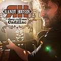 Randy Houser - They Call Me Cadillac album