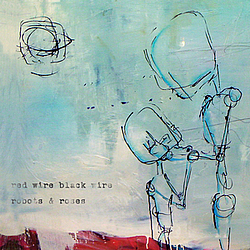 Red Wire Black Wire - Robots and Roses альбом