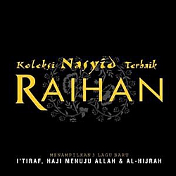 Raihan - Koleksi Nasyid Terbaik Raihan альбом