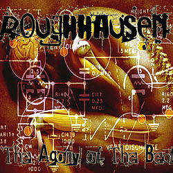 Roughhausen - The Agony Of The Beat альбом