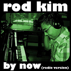 Rod Kim - By Now (Radio Version) альбом