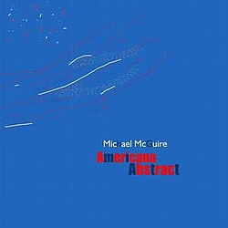 Michael McGuire - Americana Abstract album
