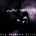 Dog Fashion Disco - Erotic Massage album