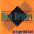 Don Henley - An Eagle Out East альбом