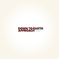 Down To Earth Approach - Come Back To You album