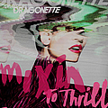Dragonette - Mixin To Thrill альбом