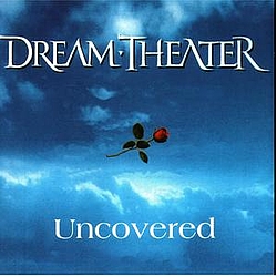 Dream Theater - Uncovered (disc 1) альбом