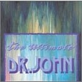 Dr. John - The Ultimate Dr. John album