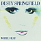 Dusty Springfield - White Heat album