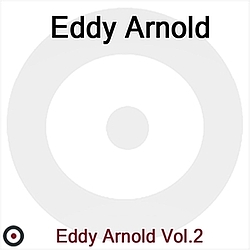 Eddy Arnold - Eddy Arnold Volume 2 альбом