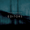 Editors - Push Your Head Towards The Air альбом