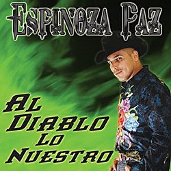 Espinoza Paz - Al Diablo Lo Nuestro альбом