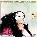 Etta James - Come A Little Closer album