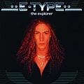 E-type - The Explorer album