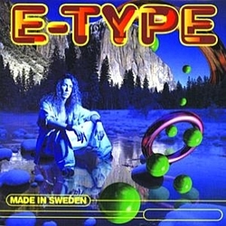 E-type - Made In Sweden album