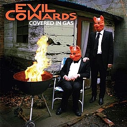 Evil Cowards - Covered In Gas album