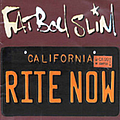 Fatboy Slim - California Rite Now альбом