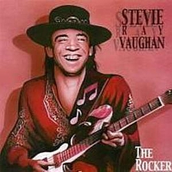 Stevie Ray Vaughan - The Rocker album
