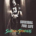 Suicidal Tendencies - Suicidal For Life альбом