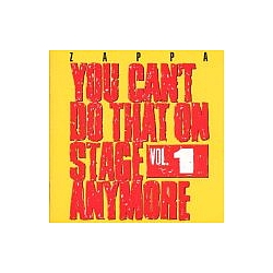 Frank Zappa - You Can&#039;t Do That on Stage Anymore Vol.1 album