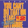 Frank Zappa - You Can&#039;t Do That on Stage Anymore Vol.2: the Helsinki Tapes album