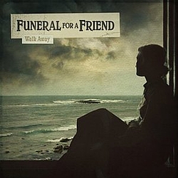 Funeral For A Friend - Walk Away album