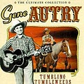 Gene Autry - The Ultimate Collection: Tumbling Tumbleweeds album