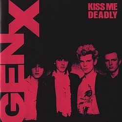Generation X - Kiss Me Deadly album