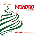 Gilberto Santa Rosa - Una Navidad Con Gilberto album