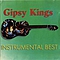 Gipsy Kings - Instrumental Best album