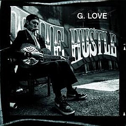 G. Love - The Hustle album