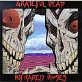 Grateful Dead - Infrared Roses альбом