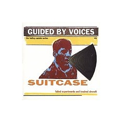 Guided By Voices - Suitcase: Failed Experiments and Trashed Aircraft (disc 4) альбом