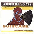 Guided By Voices - Suitcase: Failed Experiments and Trashed Aircraft (disc 4) album