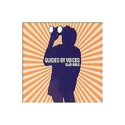 Guided By Voices - Glad Girls album