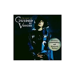 Guided By Voices - Human Amusements at Hourly Rates: The Best of Guided by Voices альбом