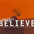 Gus Gus - Believe album