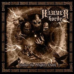 Hammer Horde - Under the Mighty Oath альбом