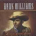 Hank Williams - Legendary Country Singers: Hank Williams альбом