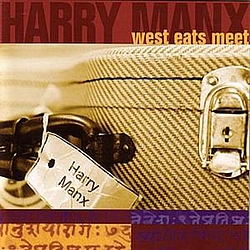 Harry Manx - West Eats Meet album