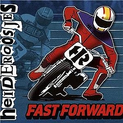 Heideroosjes - Fast Forward album